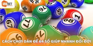 Hướng Dẫn Nuôi Dàn Đề 64 Số Giúp Đổi Đời Sau 2 Ngày