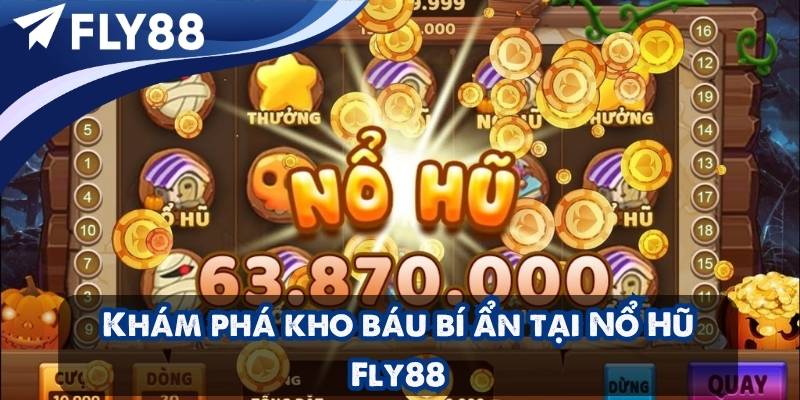 Khám phá kho báu bí ẩn tại Nổ Hũ Fly88